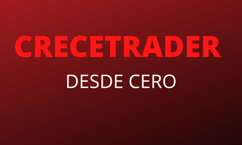 Crecetrader desde Cero 2026